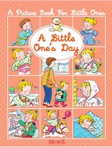 A picture book for little ones - A little one's day