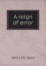 A Reign of Error