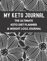 The Ultimate Keto Diet Planner & Weight Loss Journal