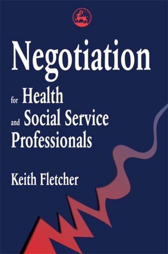Negotiation for Health and Social Service Professionals - cover