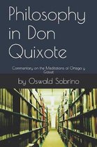 José Ortega Y Gasset- Philosophy in Don Quixote