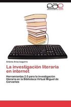 La Investigacion Literaria En Internet