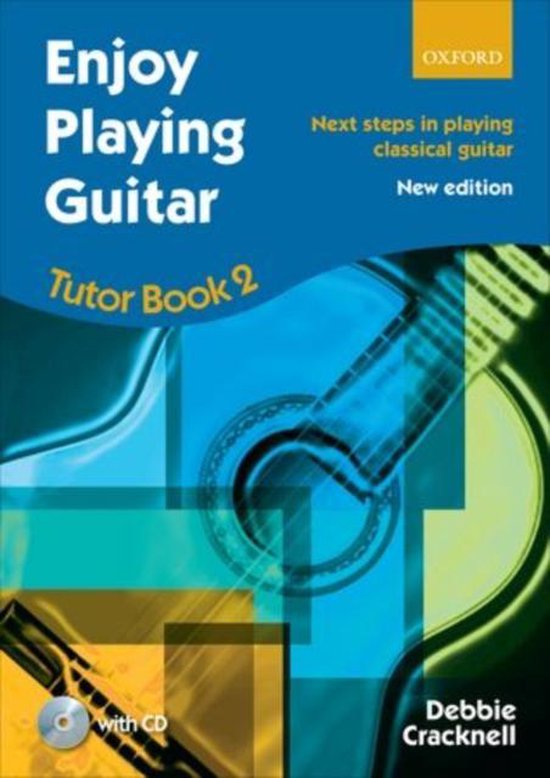 ISBN Enjoy Playing Guitar Tutor Book 2 + CD ( Next steps in playing classical guitar ), Debbie Cracknell, unisexe, Oxford University Press, 03/05/2012, 1 pièce(s)