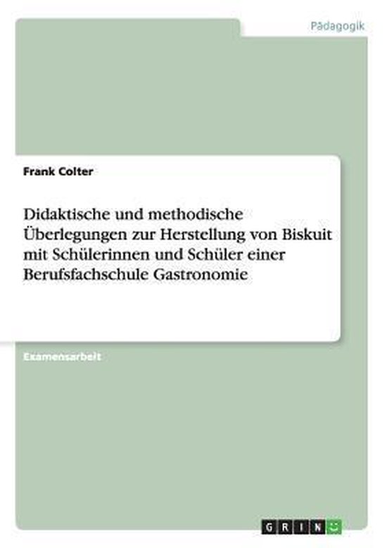 Didaktische und methodische UEberlegungen zur Herstellung vo ... - cover