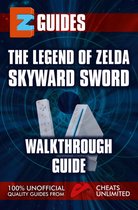 Ez Guides - the Legend of Zelda Skyward Sword