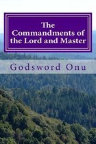The Commandments of the Lord and Master