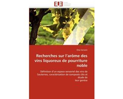 Recherches sur l'arôme des vins liquoreux de pourriture noble