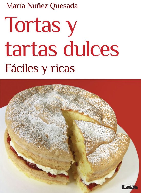Sabores y placeres del buen gourmet - Tortas y tartas dulces ... - cover