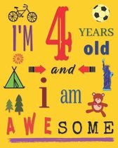 I'm 4 Years Old and I Am Awesome
