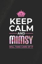Keep Calm and Mimsy Will Take Care of It