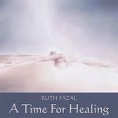 A Time For Healing (A musical journey of healing with prayers from the scriptures using violin, keyboard and voice)