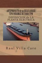 ANTEPROYECTO de un BULKCARRIER TIPO PANAMAX DE 75000 TPM