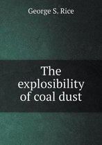 The explosibility of coal dust
