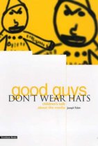 Good Guys Don't Wear Hats