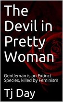 Today Series 47 - The Devil in Pretty Woman