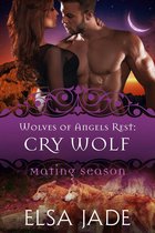 Wolves of Angels Rest 7 - Cry Wolf