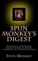 Spun Monkey's Digest
