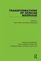 African Seminars: Scholarship from the International African Institute - Transformations of African Marriage