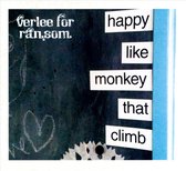 Happy Like Monkey That Climb