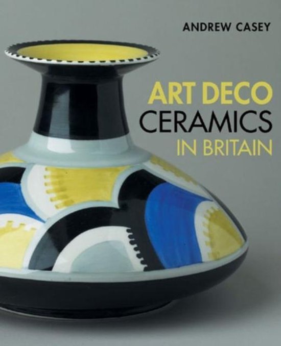 Art Deco Ceramics in Britain - cover