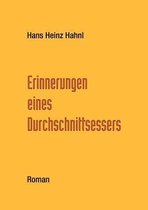 Erinnerungen eines Durchschnittsessers