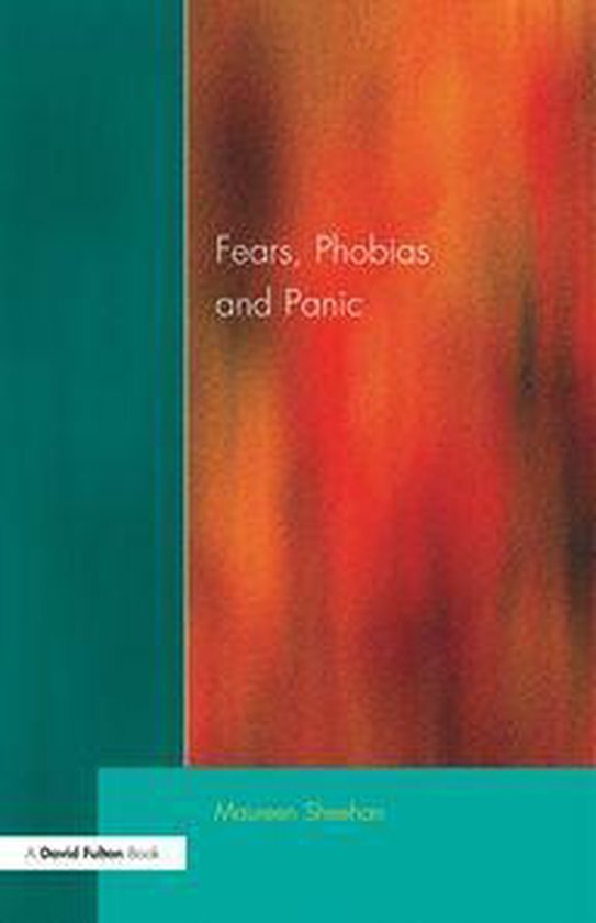 Fears, Phobias and Panic - cover