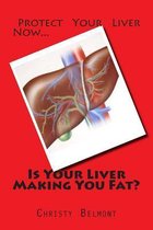 Is Your Liver Making You Fat?