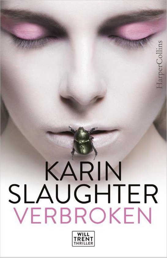 Boek: Verbroken, geschreven door Karin Slaughter