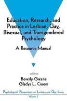 Education, Research, and Practice in Lesbian, Gay, Bisexual, and Transgendered Psychology