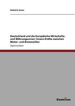 Deutschland und die Europaische Wirtschafts- und Wahrungsunion