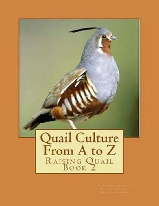 Raising Quail- Quail Culture From A to Z - cover