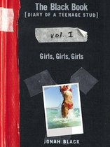 Diary of a Teenage Stud 1 - The Black Book: Girls, Girls, Girls