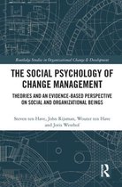 Routledge Studies in Organizational Change & Development-The Social Psychology of Change Management
