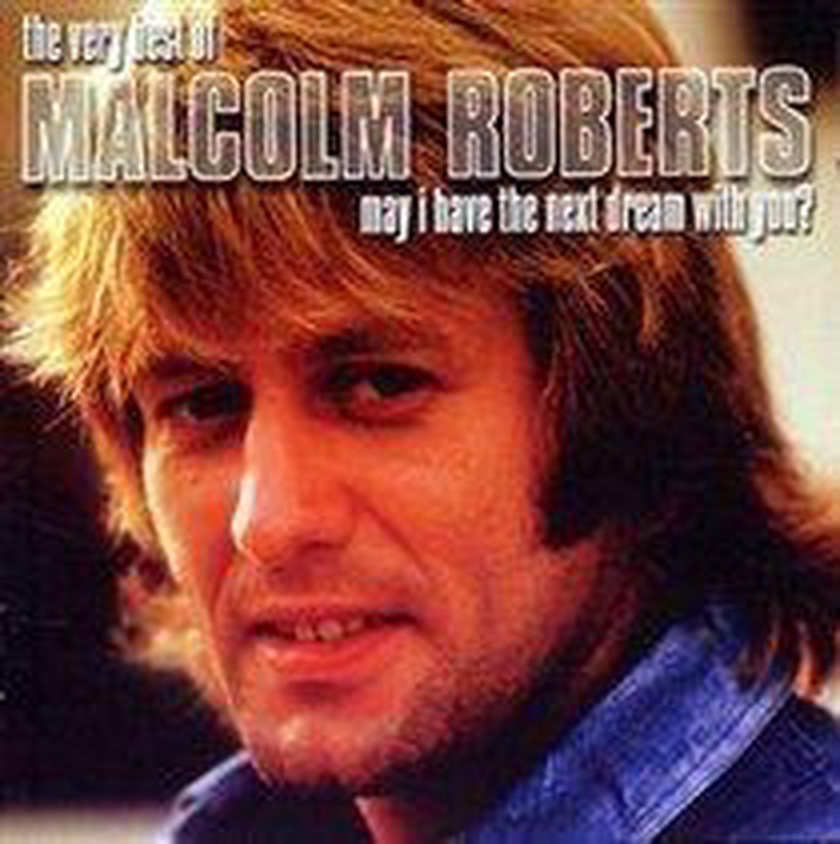 The Best Of Malcolm Roberts