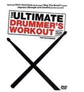 Ted Mackenzie: The Ultimate Drummer's Workout