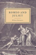 The Plays of William Shakespeare - Romeo and Juliet