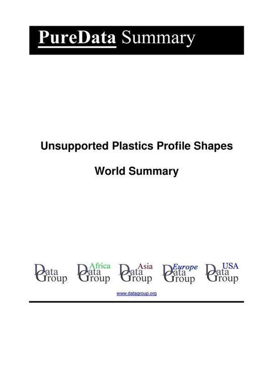 PureData World Summary 6309 - Unsupported Plastics Profile S ... - cover