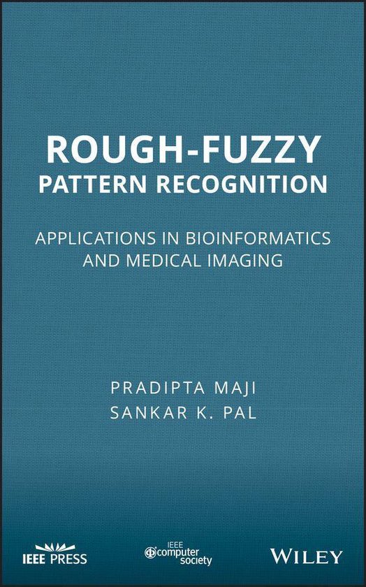 Wiley Series in Bioinformatics 3 - Rough-Fuzzy Pattern Recog ... - cover