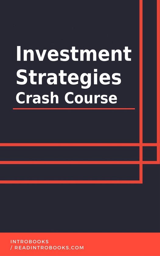 Investment Strategies Crash Course (ebook), Introbooks 9781393210436