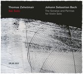 Thomas Zehetmair - Sei Solo - The Sonatas And Partitas (2 CD)