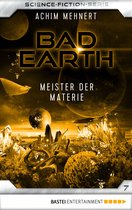 Die Serie für Science-Fiction-Fans 7 - Bad Earth 7 - Science-Fiction-Serie