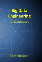 Big Data Engineering voor de zakelijke markt
