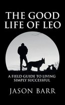 Volume III - The Good Life of Leo