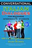 Conversational Italian Dialogues For Beginners and Intermediate Students