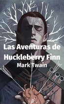 Las Aventuras de Huckleberry Finn