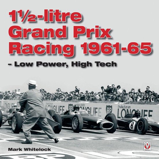 1 1/2-litre Grand Prix Racing 1961–1965 - cover
