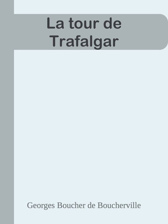 La tour de Trafalgar - cover