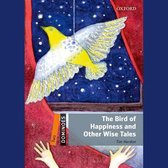 Bird of Happiness and Other Wise Tales, The
