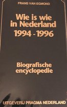 Wie is wie in Nederland 1994-1996
