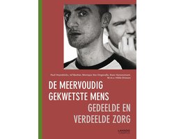 De meervoudig gekwetste mens